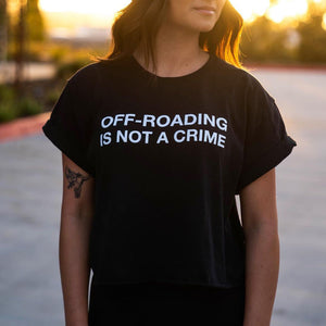 OFF-ROADING IS NOT A CRIME Shirt